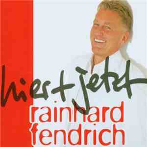 Rainhard Fendrich - Hier + Jetzt
