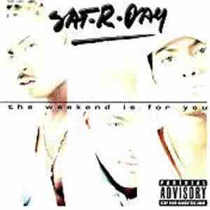 Sat-r-day - The Weekend Is For You