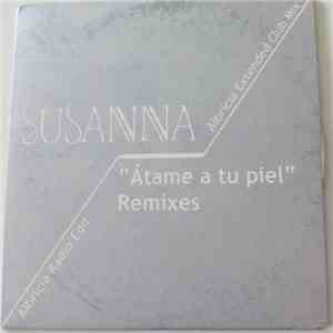 Susanna  - Átame A Tu Piel (Remixes)