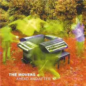 The Movers  - Ahead And After