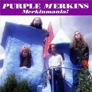 The Purple Merkins - Merkinmania!