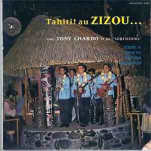 Tony Chardo Et Les Surfsiders - Tahiti ! Au Zizou...