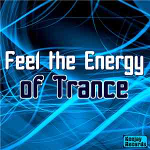 Various - Feel The Energy Of Trance