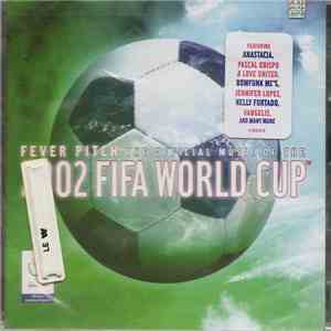 Various - The Official Album Of The 2002 FIFA World Cup