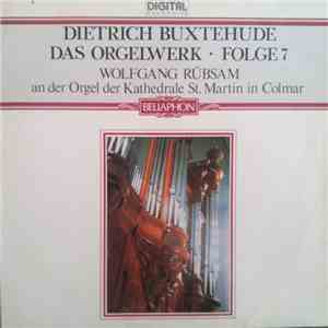 Wolfgang Rübsam  - Dietrich Buxtehude - Das Orgelwerk - Folge 7