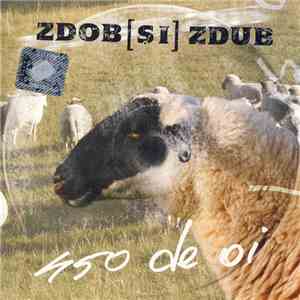 Zdob [Si] Zdub - 450 De Oi