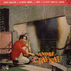 André Claveau - Le Petit Train De L'amour