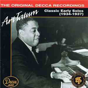 Art Tatum - Classic Early Solos (1934-1937)