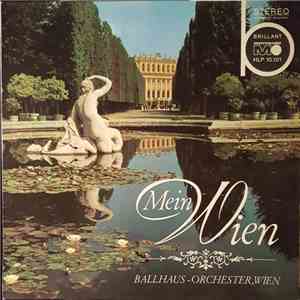 Ballhaus-Orchester, Wien - Mein Wien