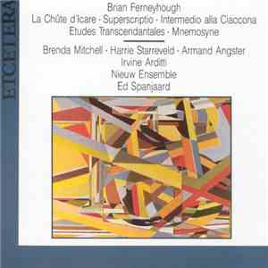 Brian Ferneyhough - La Chute D'Icare / Superscriptio / Intermedio Alla Ciac ...
