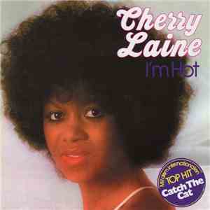 Cherry Laine - I'm Hot