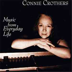 Connie Crothers - Music From Everyday Life