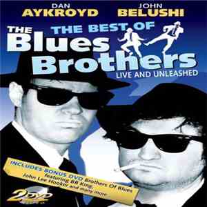 Dan Aykroyd, John Belushi, The Blues Brothers - The Best Of The Blues Broth ...