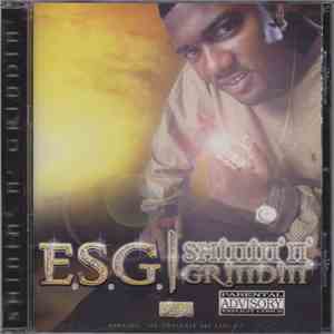 E.S.G.  - Shinin' N' Grindin'