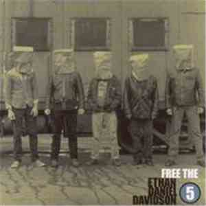 Ethan Daniel Davidson - Free The Ethan Daniel Davidson Five