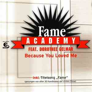 Fame Academy Feat. Dorothee Gelmar - Because You Loved Me