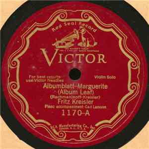 Fritz Kreisler - Albumblatt—Marguerite / Humoresque