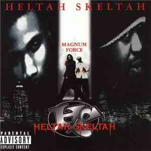 Heltah Skeltah - Magnum Force