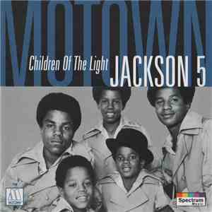 Jackson 5 - Children Of The Light