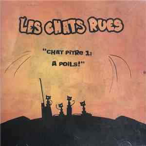 Les Chats Rues - Chat Pitre 1 : À Poils !