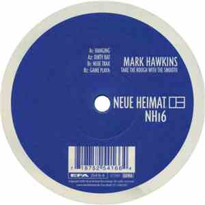 Mark Hawkins - Take The Rough With The Smooth