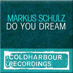 Markus Schulz - Do You Dream