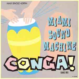 Miami Sound Machine - Conga! (Dance Mix)