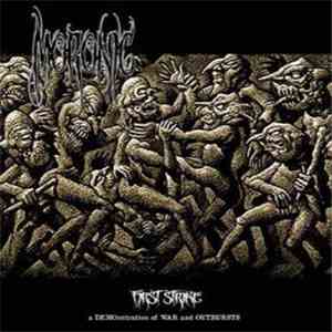 Moronic - First Strike - a DEMOnstration of WAR and Outbursts