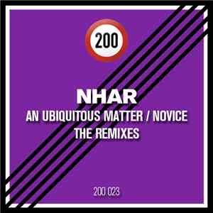 Nhar - An Ubiquitous Matter / Novice – The Remixes