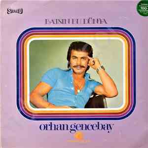 Orhan Gencebay - Batsın Bu Dünya