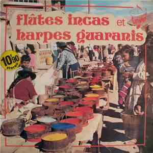 Pablito - Los Pampas - Carlos Benn-Pott - Flûtes Incas Et Harpes Guaranis
