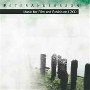 Peter Andersson - Music For Film And Exhibition I & Natura Fluxus