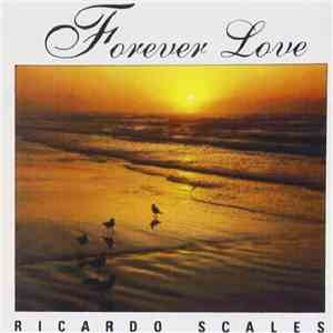 Ricardo Scales - Forever Love