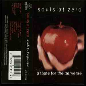 Souls At Zero - A Taste For The Perverse