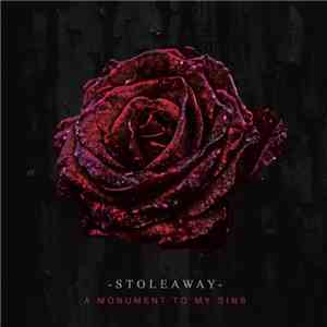 Stoleaway - A Monument To My Sins