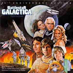 Stu Phillips - Battlestar Galactica (Original Soundtrack) 25th Anniversary Edition
