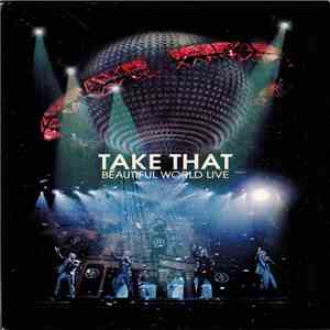 Take That - Beautiful World Live
