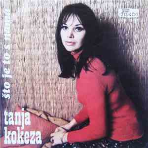 Tanja Kokeza - Što Je To S Nama