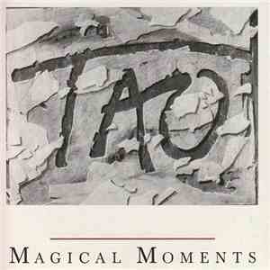 Tao  - Magical Moments