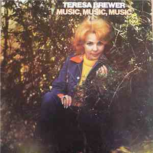 Teresa Brewer - Music, Music, Music
