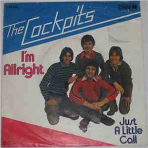 The Cockpits - I'm Allright / Just A Little Call