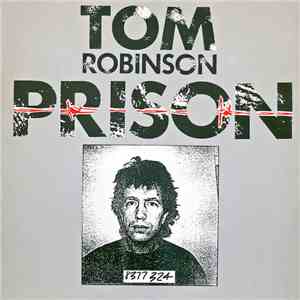 Tom Robinson - Prison