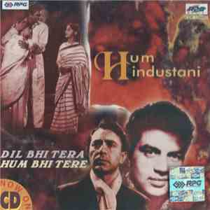 Usha Khanna / Kalyanji-Anandji - Hum Hindustani / Dil Bhi Tera Hum Bhi Tere