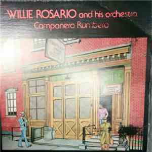 Willie Rosario And His Orchestra - Campanero Rumbero