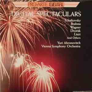 Yuri Ahronovitch / Vienna Symphony Orchestra - Digital Spectacular