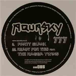 Aquasky - Party Skank / Ready For This
