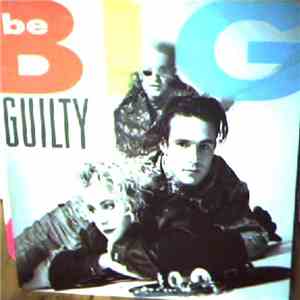 Be Big - Guilty