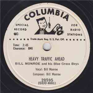Bill Monroe And His Blue Grass Boys - Heavy Traffic Ahead / Along About Day ...