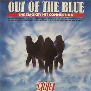 Cue  - Out Of The Blue (The Smokey Hit Connection)