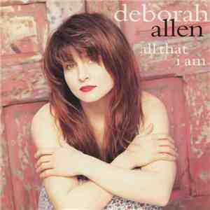 Deborah Allen - All That I Am